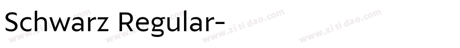 Schwarz Regular字体转换